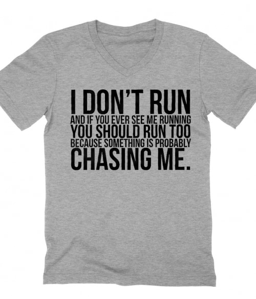 I Don't Run Póló - Ha Running rajongó ezeket a pólókat tuti imádni fogod!