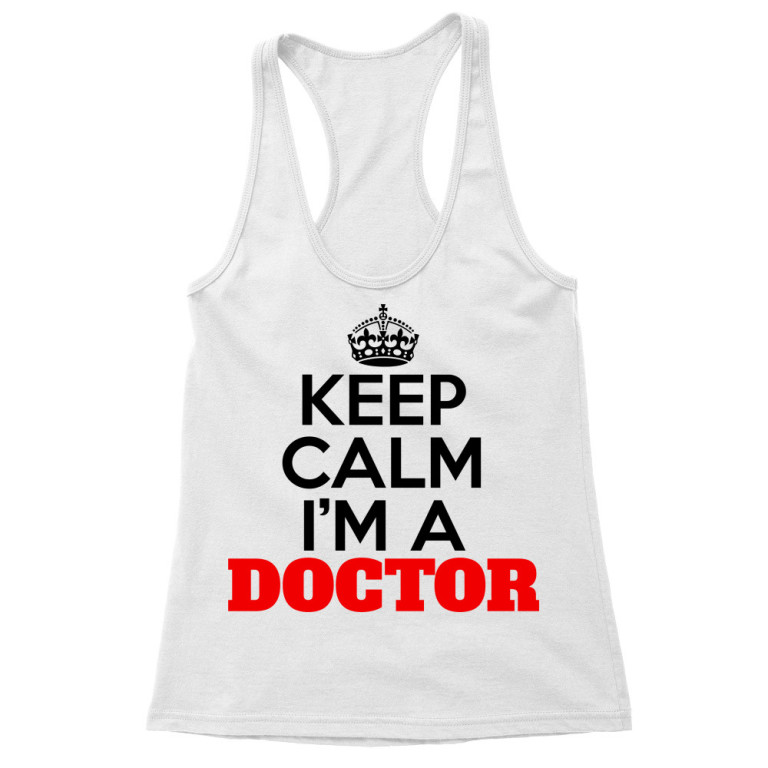 Keepl calm I'm a doctor