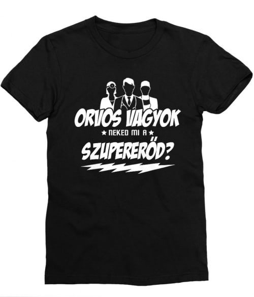 Orvos szupererő Póló - Ha Doctor rajongó ezeket a pólókat tuti imádni fogod!