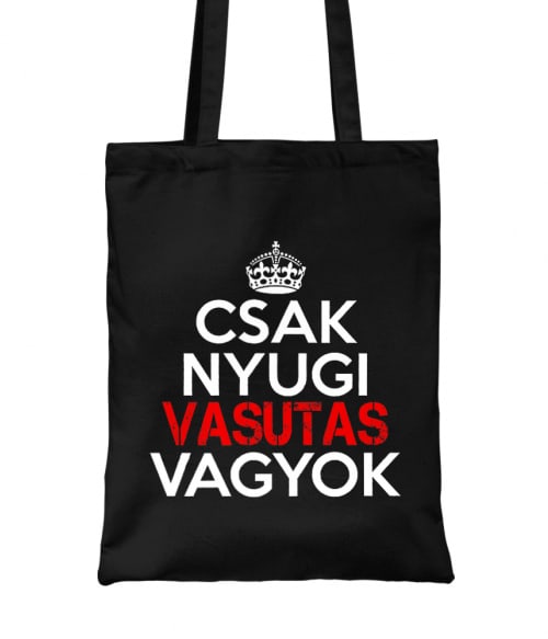 Csak nyugi vasutas vagyok Póló - Ha Locomotive rajongó ezeket a pólókat tuti imádni fogod!