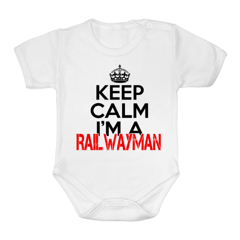 Keep calm, I'm a railwayman