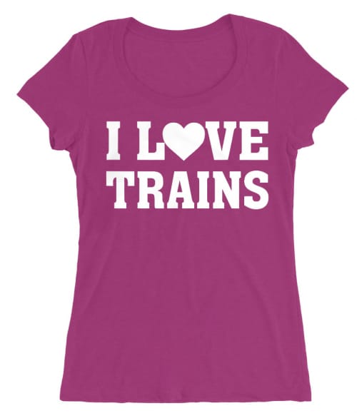 I love trains Póló - Ha Locomotive rajongó ezeket a pólókat tuti imádni fogod!