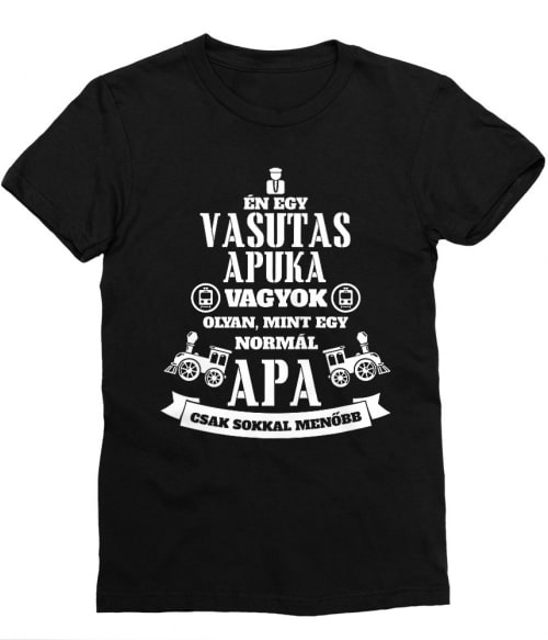 Vasutas apa Póló - Ha Locomotive rajongó ezeket a pólókat tuti imádni fogod!