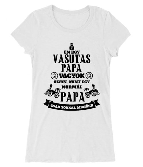 Vasutas papa Póló - Ha Locomotive rajongó ezeket a pólókat tuti imádni fogod!