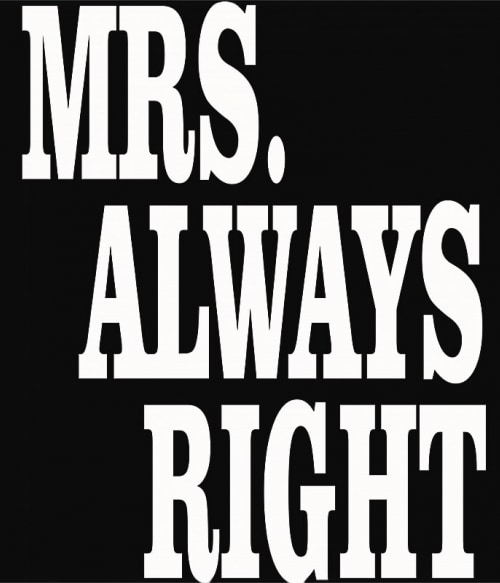 Right Couple – Mrs Right Páros Pólók, Pulóverek, Bögrék - Páros