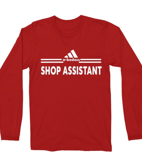 Badass shop assistant Póló - Ha Shop Assistant rajongó ezeket a pólókat tuti imádni fogod!
