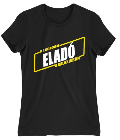 Legjobb eladó a galaxisban Póló - Ha Shop Assistant rajongó ezeket a pólókat tuti imádni fogod!