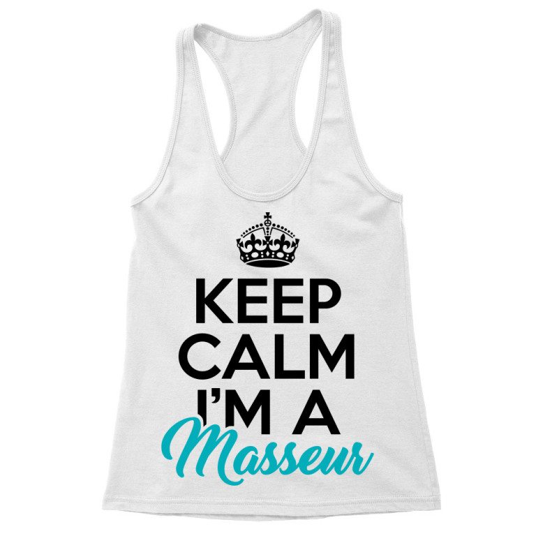 Keep calm, I'm a masseurs