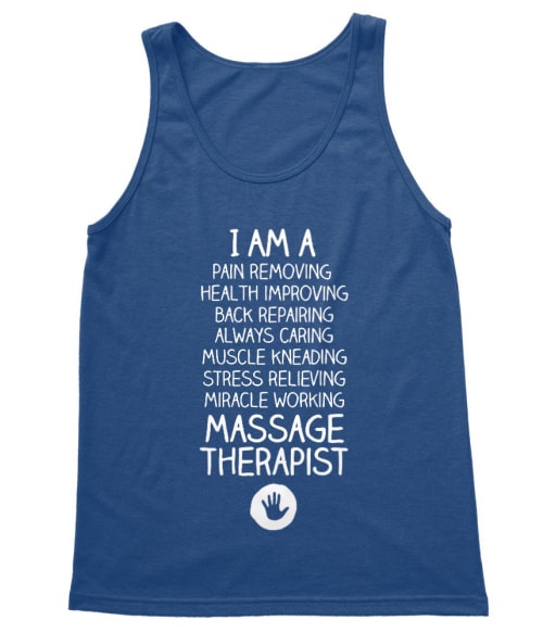 I am a massage therapist Masszőr Trikó - Szépségápolás