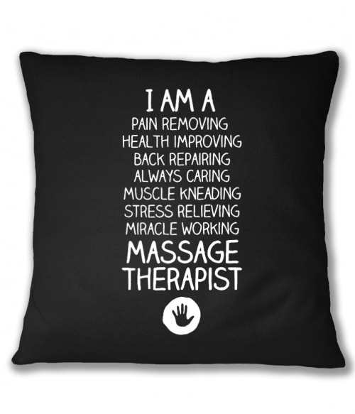 I am a massage therapist Masszőr Párnahuzat - Szépségápolás