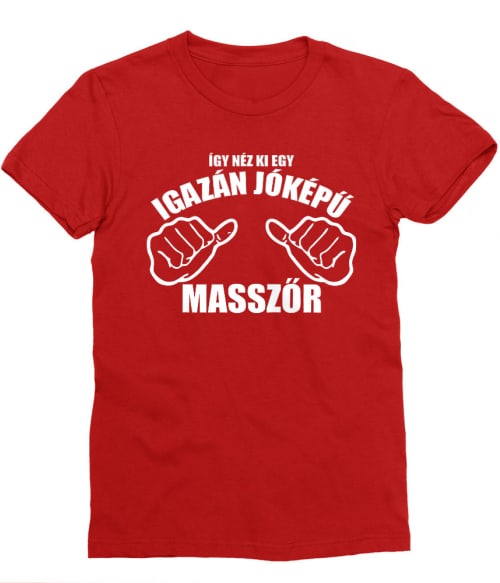 Jóképű masszőr Póló - Ha Massage Therapist rajongó ezeket a pólókat tuti imádni fogod!
