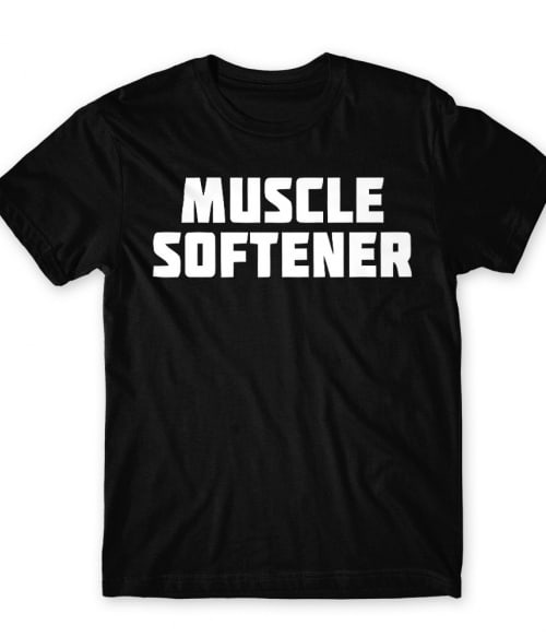 Muscle softener Póló - Ha Massage Therapist rajongó ezeket a pólókat tuti imádni fogod!