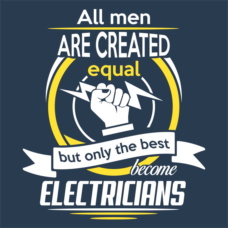 Only the best become electricians