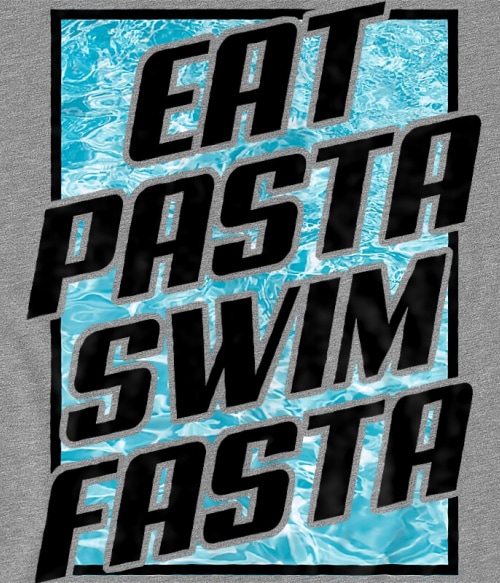Eat Pasta Swim Fasta Úszás Pólók, Pulóverek, Bögrék - Úszás