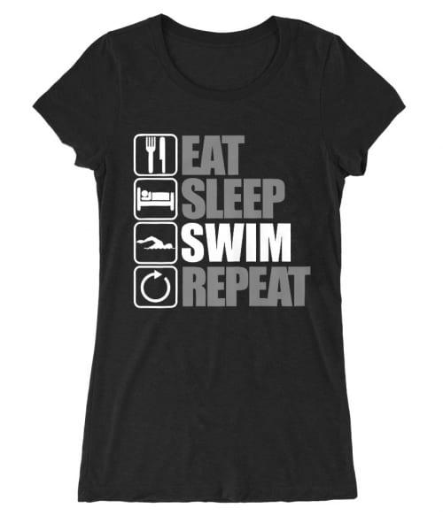 Eat Sleep Swim Repeat Póló - Ha Swimming rajongó ezeket a pólókat tuti imádni fogod!