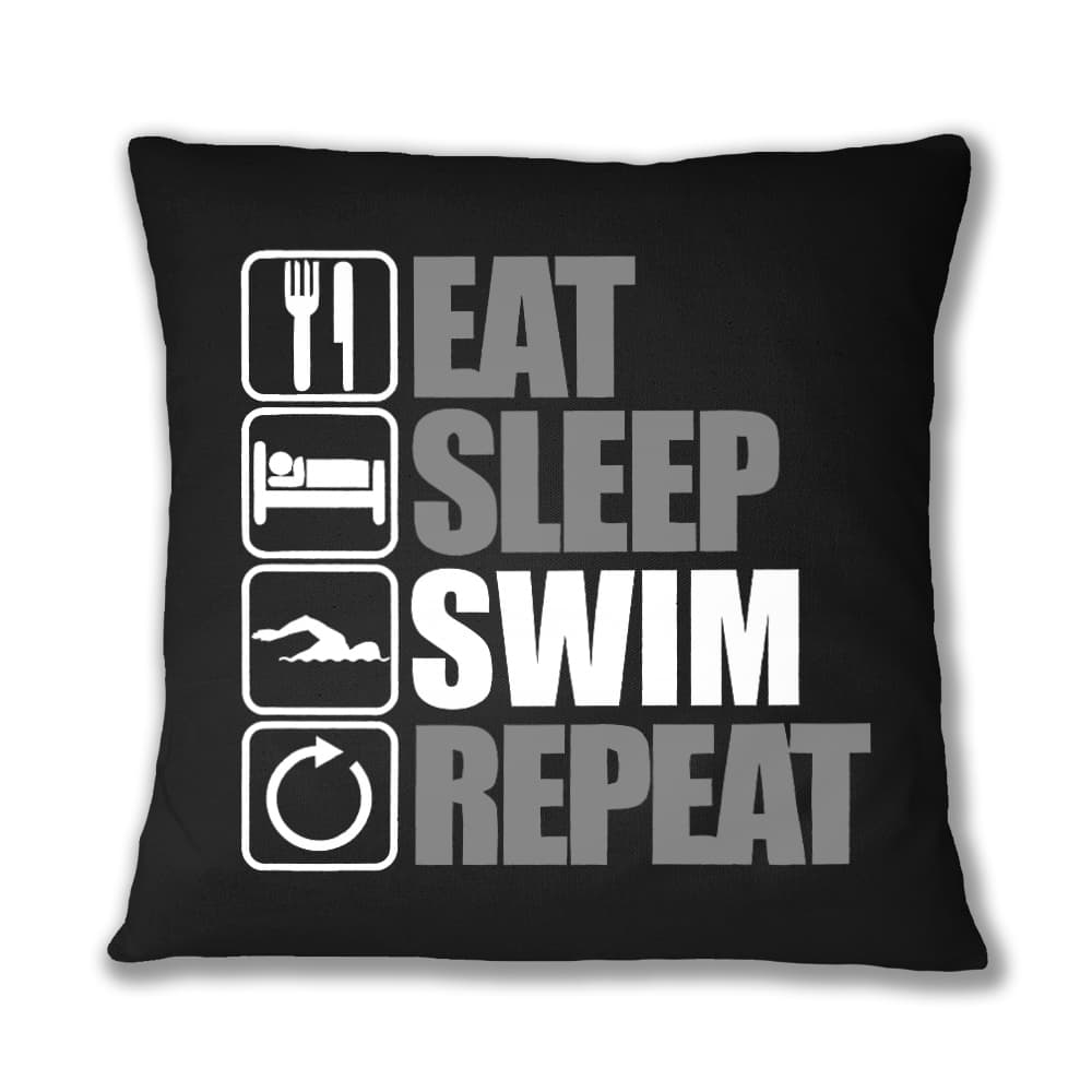 Eat Sleep Swim Repeat Párnahuzat