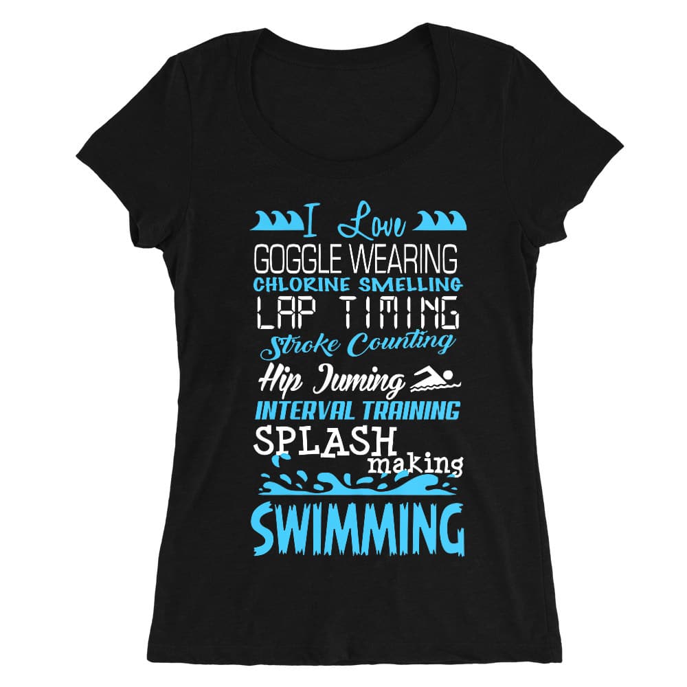 I love swimming Női O-nyakú Póló