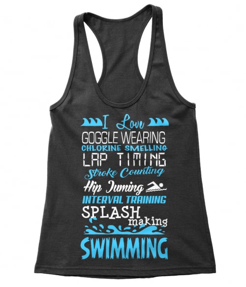 I love swimming Póló - Ha Swimming rajongó ezeket a pólókat tuti imádni fogod!