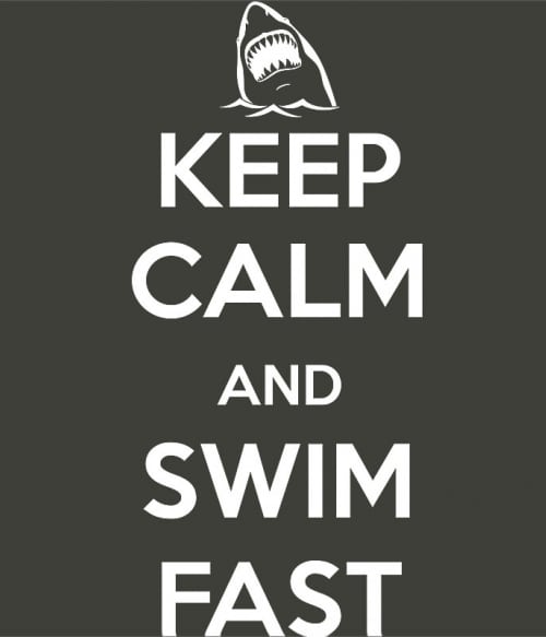 Keep Calm and Swim Fast Úszás Úszás Úszás Pólók, Pulóverek, Bögrék - Úszás