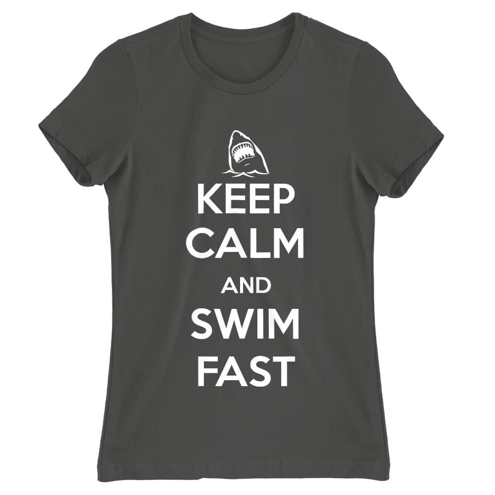 Keep Calm and Swim Fast Női Póló