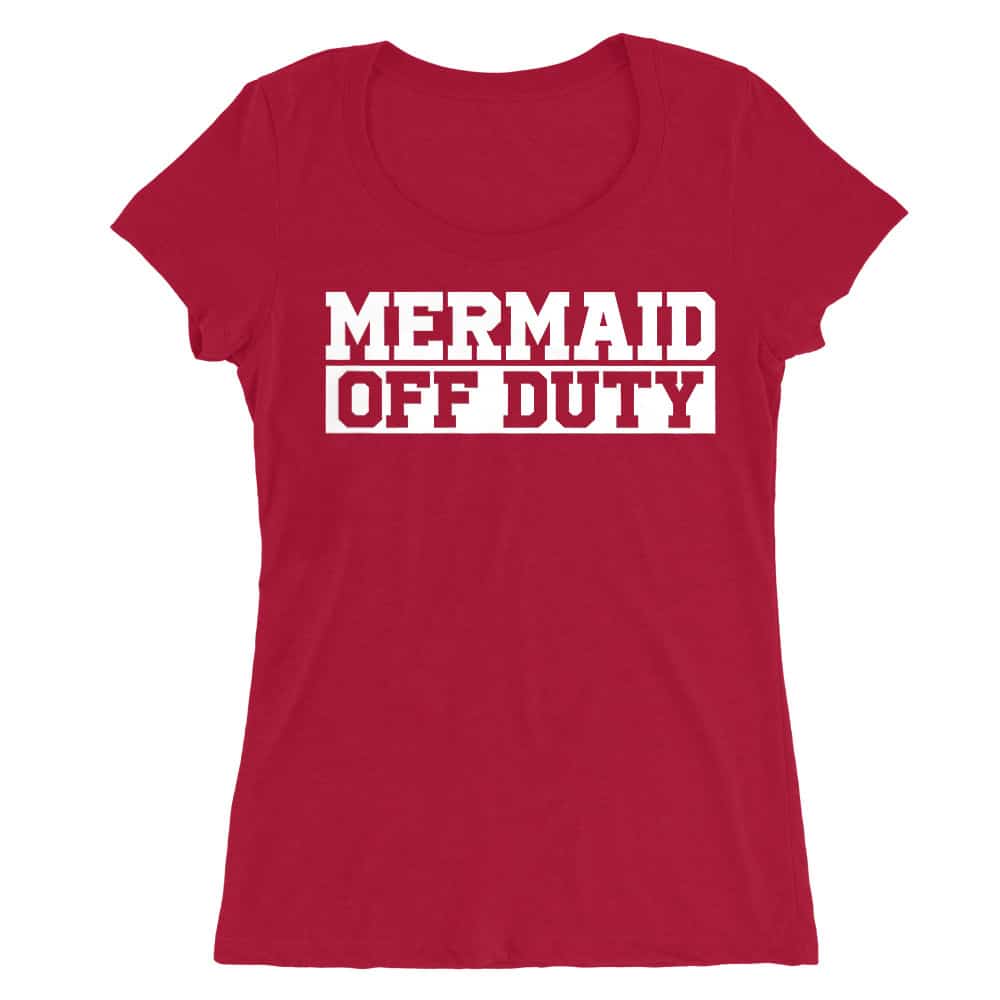 Mermaid off duty Női O-nyakú Póló
