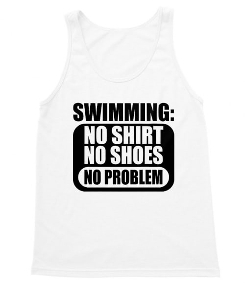 No problem swimming Póló - Ha Swimming rajongó ezeket a pólókat tuti imádni fogod!