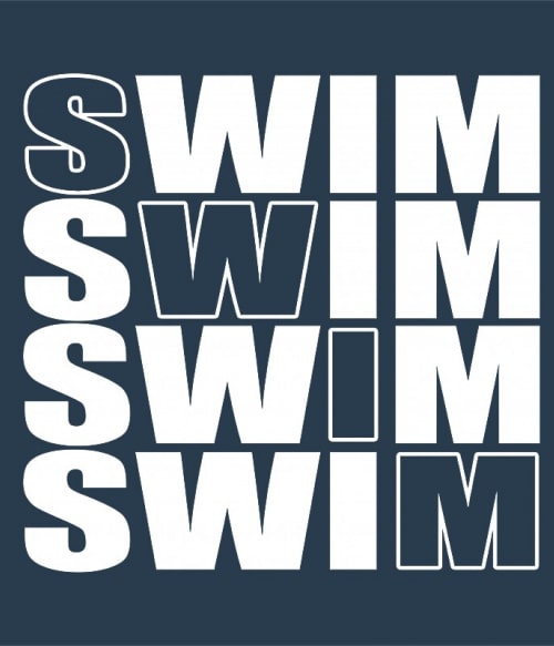 Swim Text Úszás Úszás Úszás Pólók, Pulóverek, Bögrék - Úszás