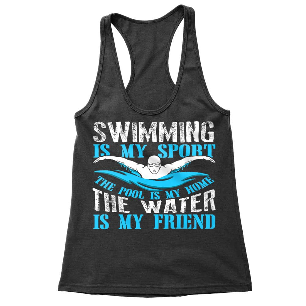 Swimming is my sport Női Trikó
