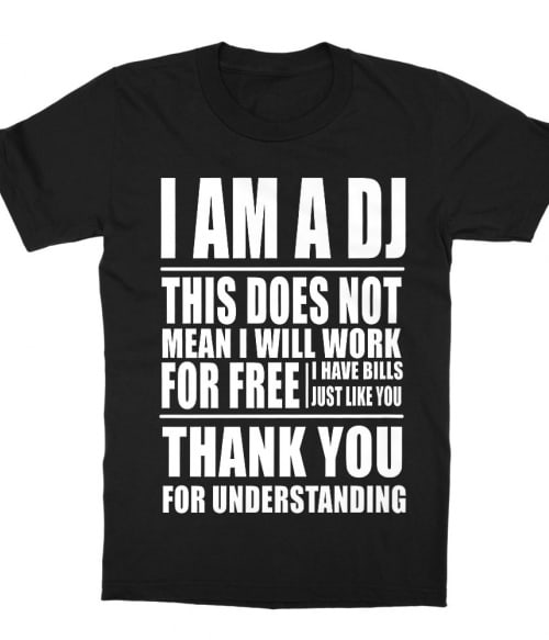 I am a DJ Póló - Ha DJ rajongó ezeket a pólókat tuti imádni fogod!