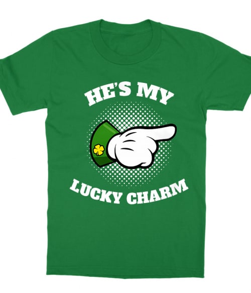 He's My Lucky Charm Póló - Ha St. Patrick's Day rajongó ezeket a pólókat tuti imádni fogod!