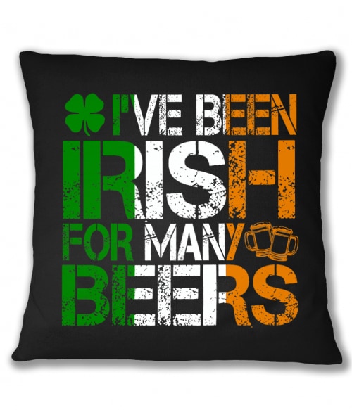 I've been irish Póló - Ha St. Patrick's Day rajongó ezeket a pólókat tuti imádni fogod!