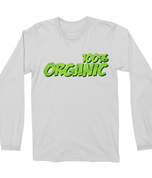 100% Organic Póló - Ha Environment Protection rajongó ezeket a pólókat tuti imádni fogod!