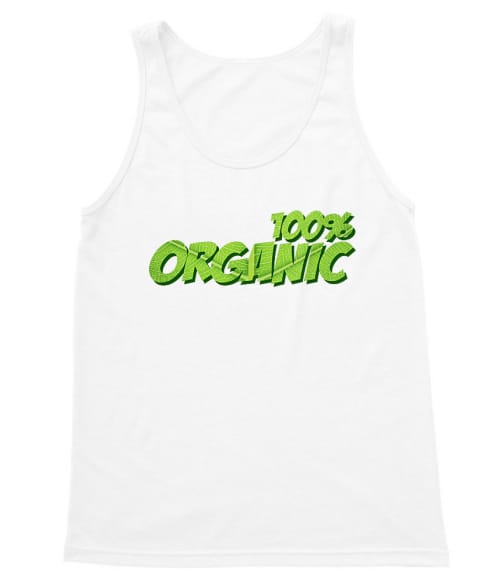 100% Organic Póló - Ha Environment Protection rajongó ezeket a pólókat tuti imádni fogod!