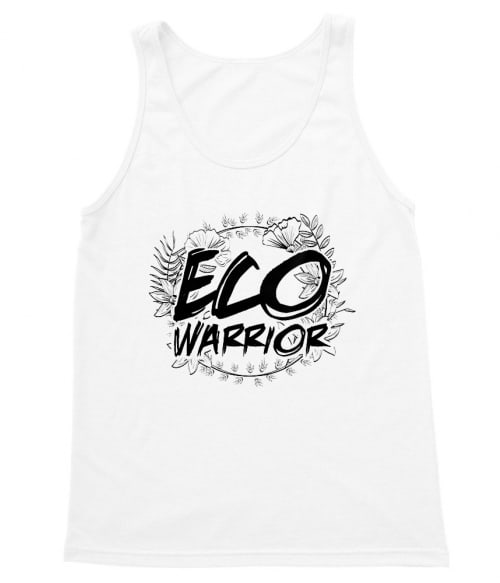 Eco Warrior Póló - Ha Environment Protection rajongó ezeket a pólókat tuti imádni fogod!