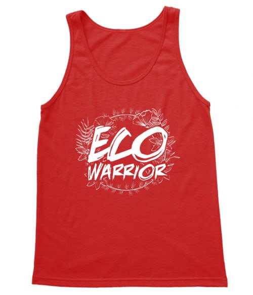 Eco Warrior Póló - Ha Environment Protection rajongó ezeket a pólókat tuti imádni fogod!