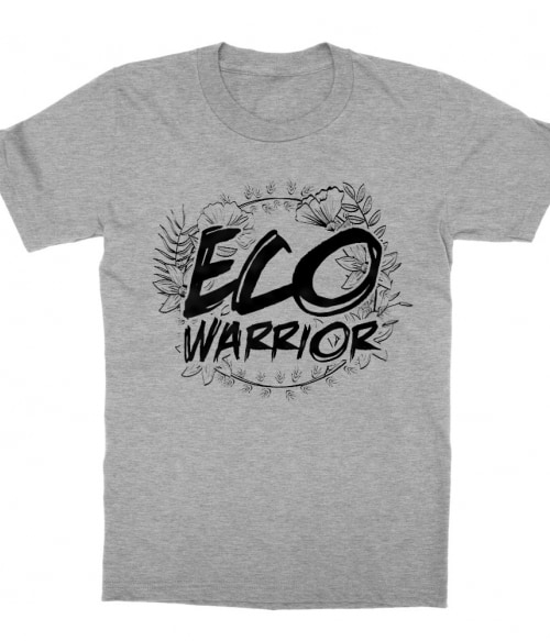 Eco Warrior Póló - Ha Environment Protection rajongó ezeket a pólókat tuti imádni fogod!