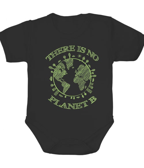 There is no planet B Póló - Ha Sarcastic Humour rajongó ezeket a pólókat tuti imádni fogod!