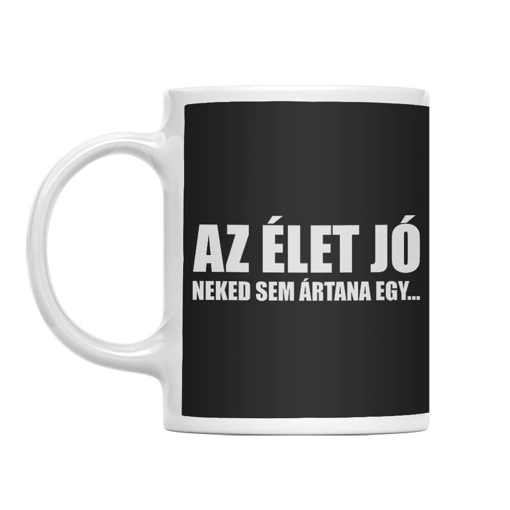 Az élet jó Bögre