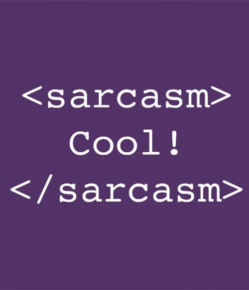 Sarcasm code Szarkasztikus Szarkasztikus Szarkasztikus Pólók, Pulóverek, Bögrék - Személyiség