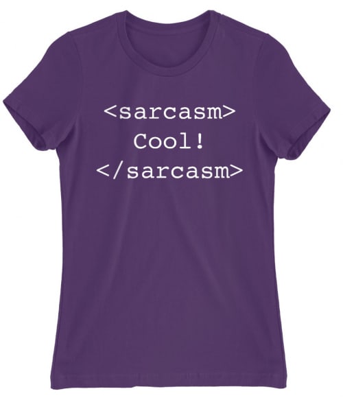 Sarcasm code Póló - Ha Sarcastic Humour rajongó ezeket a pólókat tuti imádni fogod!