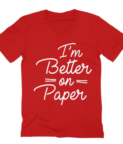 Better on paper Póló - Ha Writer rajongó ezeket a pólókat tuti imádni fogod!