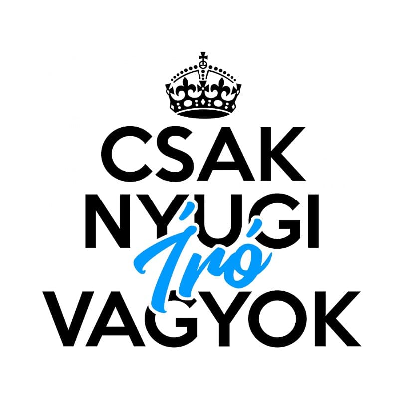 Csak nyugi író vagyok