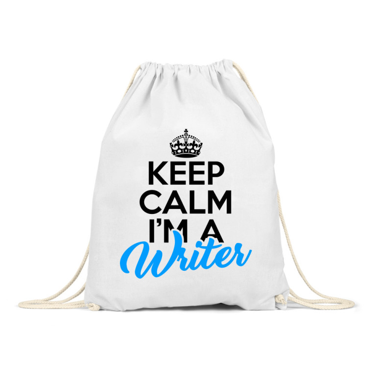 Keep calm, I'm a writer