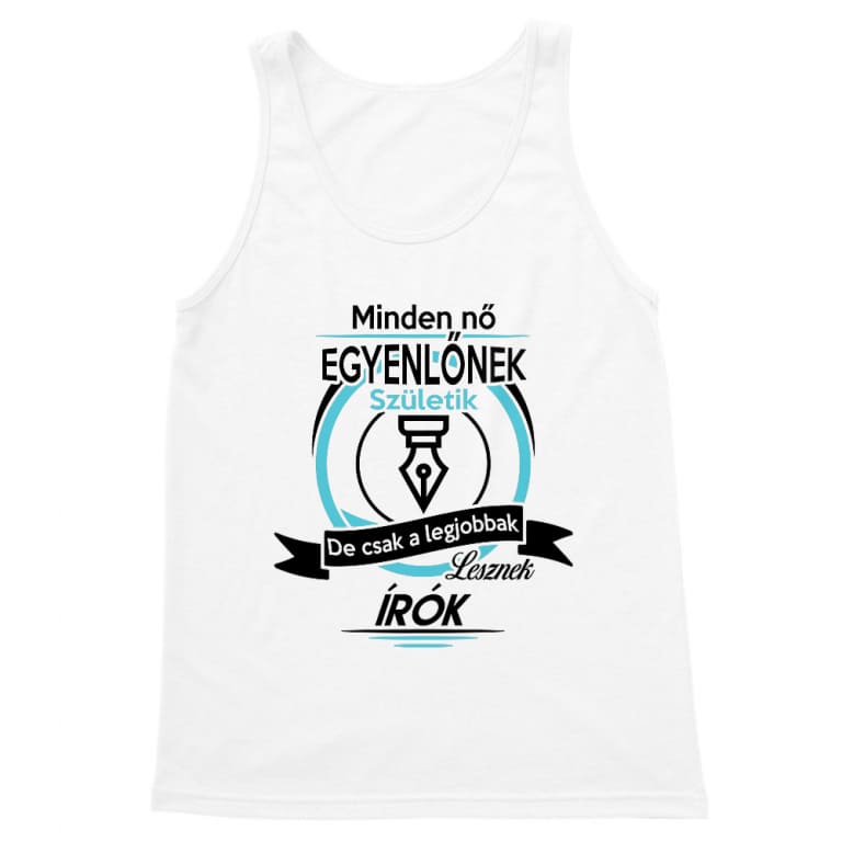 Legjobb nők lesznek írók - Férfi Trikó