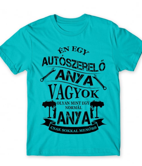Autószerelő Anya Póló - Ha Car Mechanic rajongó ezeket a pólókat tuti imádni fogod!
