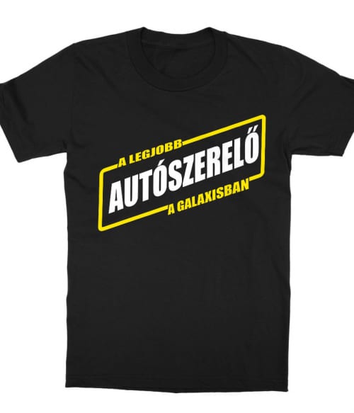 A legjobb autószerelő a galaxisban Póló - Ha Car Mechanic rajongó ezeket a pólókat tuti imádni fogod!