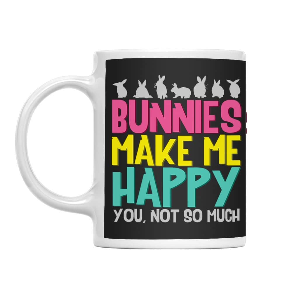 Bunnies make me happy Bögre
