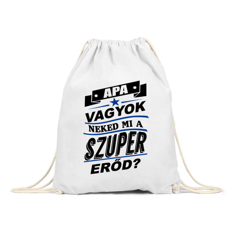 Apa vagyok, neked mi a szupererőd? - Tornazsák