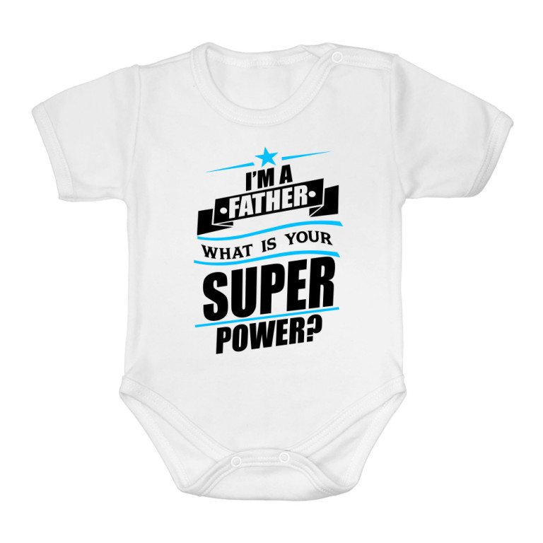 I'm a father, what's your superpower?