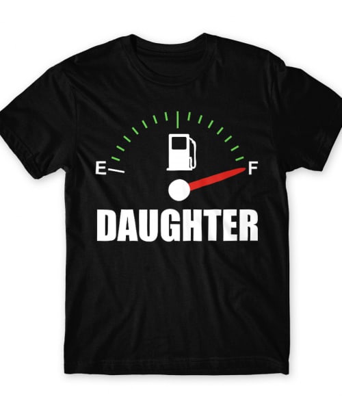 Daughter fuel Póló - Ha Family rajongó ezeket a pólókat tuti imádni fogod!